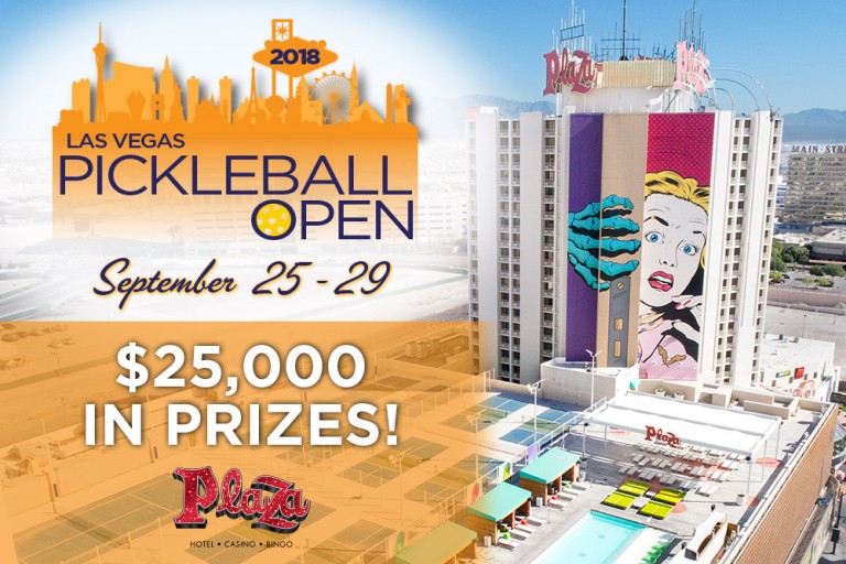 Las Vegas Pickleball Open 2018 | Plaza Hotel & Casino