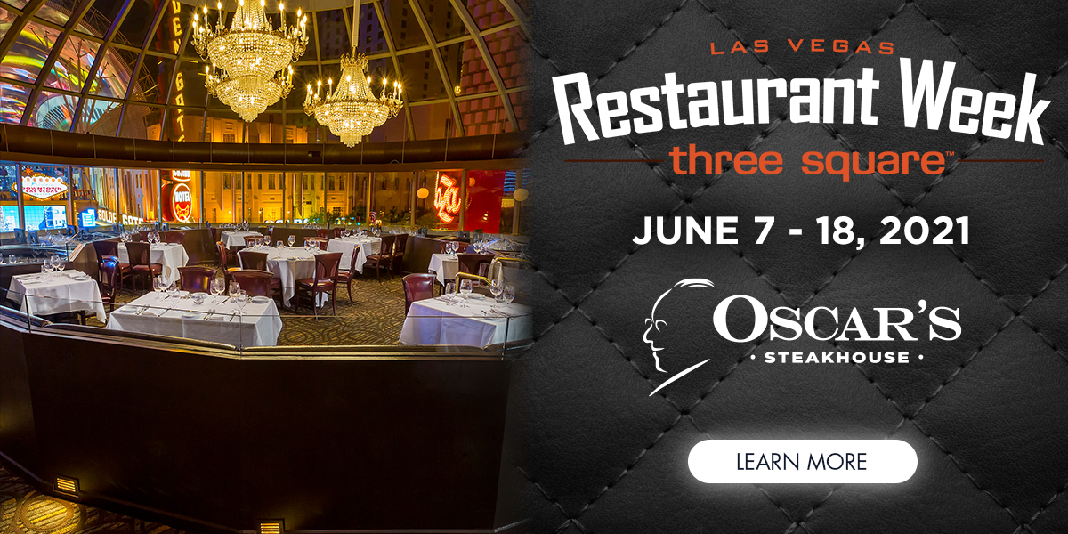Las Vegas Restaurant Week at Oscar's Steakhouse